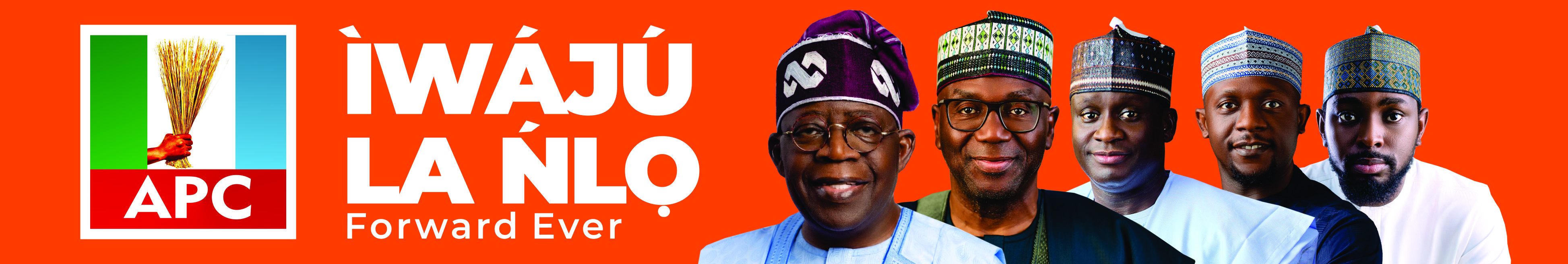 Ìwájú La Ńlọ — Forward Ever campaign